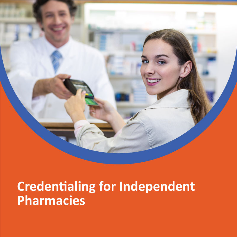 Credentialing for independent pharmacies