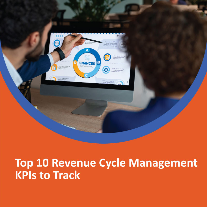 Top 10 Revenue Cycle Management KPIs to Track